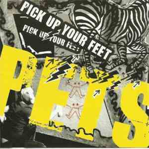 Pets  - Pick Up Your Feet mp3 album