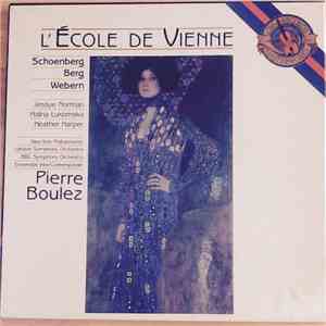Pierre Boulez - L' Ecole De Vienne mp3 album