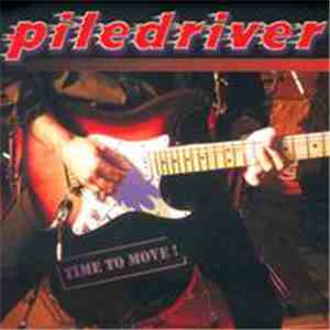 Piledriver  - Time To Move ! mp3 album