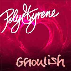 Poly Styrene - Ghoulish mp3 album