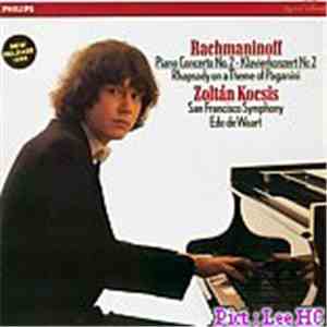 Rachmaninoff - Zoltán Kocsis, San Francisco Symphony, Edo De Waart - Piano Concertos 2 mp3 album