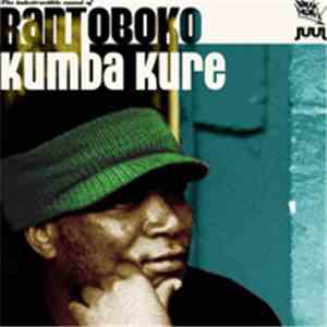 Rantoboko - Kumba Kure mp3 album