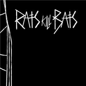 Rats Kill Bats - Rats Kill Bats EP mp3 album