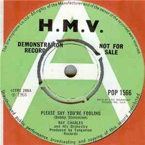 Ray Charles & His Orchestra - Please Say You're Fooling / I Don't Need No Doctor mp3 album