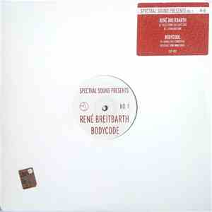 René Breitbarth / Bodycode - Spectral Sound Presents No. 1 mp3 album