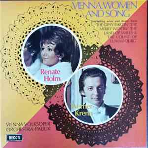 Renate Holm, Werner Krenn, Vienna Volksoper Orchestra • Paulik - Vienna, Women And Song mp3 album