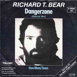 Richard T. Bear - Dangerzone (Special Mix) mp3 album
