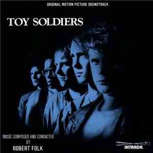 Robert Folk - Toy Soldiers (Original Motion Picture Soundtrack) mp3 album