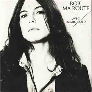 Robi , Dominique A. - Ma Route mp3 album