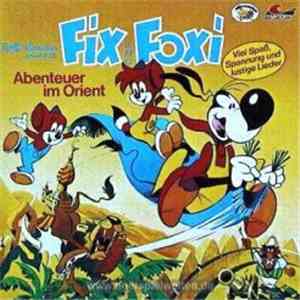 Rolf Kauka - Fix und Foxi - Abenteuer im Orient mp3 album