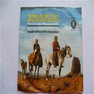 Ron Goodwin And His Orchestra - Prärie-Serenade / Spieluhr-Serenade mp3 album