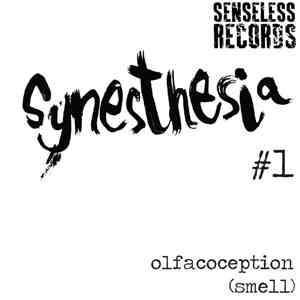 Rossi B & Luca / Venice Calypso / The Phantom  - Synesthesia #1 - Olfacoception (Smell) mp3 album