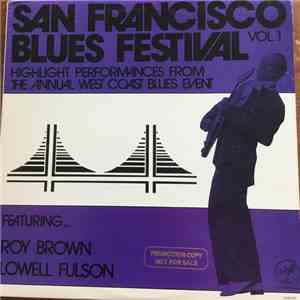 Roy Brown / Lowell Fulson - San Francisco Blues Festival, Vol.1 mp3 album
