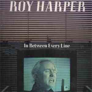 Roy Harper - In Between Every Line mp3 album