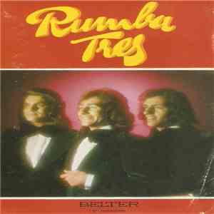Rumba Tres - No Vuelvas A Soñar mp3 album