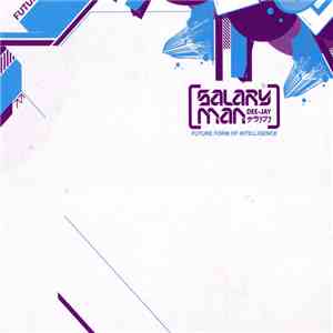 Salaryman  - Future Form Of Intelligence mp3 album