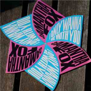 Samantha Fox - I Only Wanna To Be With You mp3 album