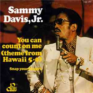 Sammy Davis, Jr. - You Can Count On Me (Theme From Hawaii 5-0) mp3 album