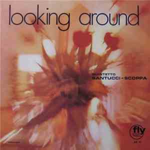 Santucci - Scoppa - Looking Around mp3 album