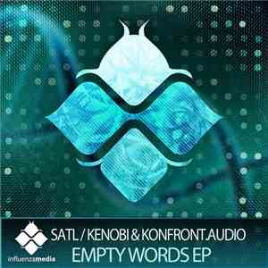 Satl / Kenobi  & Konfront.Audio - Empty Words EP mp3 album