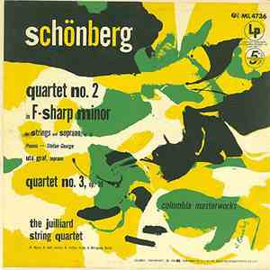 Schönberg, Stefan George, Uta Graf, The Juilliard String Quartet - Quartet No. 2 In F-Sharp Minor For Strings And Soprano, Op. 10 / Quartet No. 3, Op. 30 mp3 album