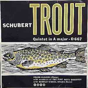 Schubert - Trout Quintet In A Major - D 667 mp3 album