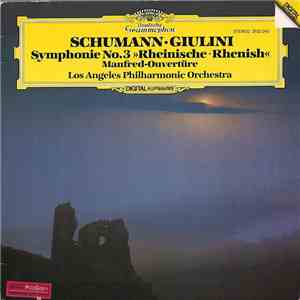 Schumann, Giulini, Los Angeles Philharmonic Orchestra - Symphonie No. 3 »Rheinische« / Manfred-Ouvertüre mp3 album