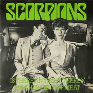 Scorpions - Is There Anybody There? / Another Piece Of Meat mp3 album