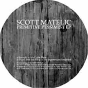 Scott Matelic - Primitive Pessimist EP mp3 album