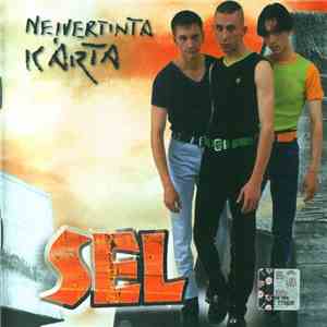 Sel  - Neįvertinta Karta mp3 album
