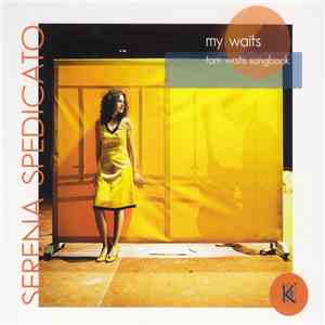Serena Spedicato - My Waits (Tom Waits Songbook) mp3 album