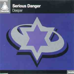 Serious Danger - Deeper mp3 album