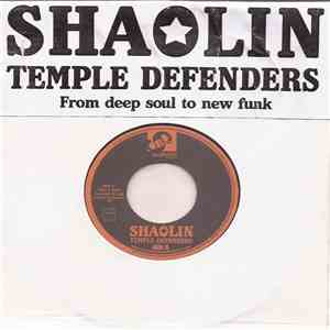 Shaolin Temple Defenders - Take It Slow / I Know What It Is mp3 album