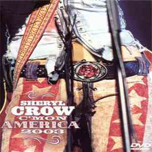 Sheryl Crow - C'Mon America 2003 mp3 album