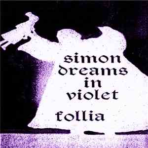 Simon Dreams In Violet - Follia mp3 album