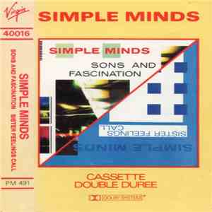 Simple Minds - Sons And Fascination / Sister Feelings Call mp3 album