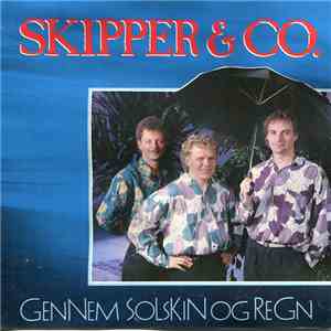 Skipper & Co - Gennem Solskin Og Regn mp3 album