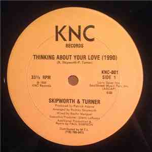 Skipworth & Turner - Thinking About Your Love  mp3 album