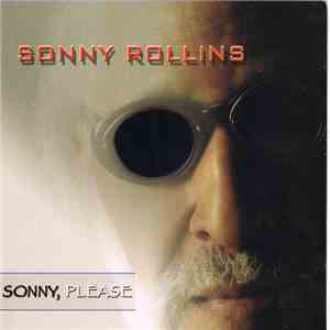 Sonny Rollins - Sonny, Please mp3 album