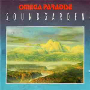 Soundgarden - Omega Paradise mp3 album