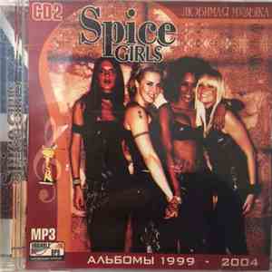 Spice Girls, Melanie C, Geri Halliwell, Emma Bunton - MP3. CD1. Альбомы 1999-2004 mp3 album