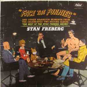 Stan Freberg - Face The Funnies mp3 album