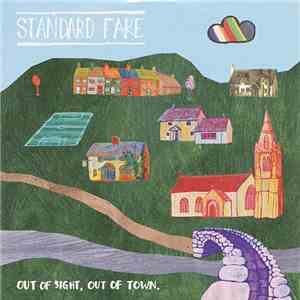 Standard Fare - Out Of Sight, Out Of Town. mp3 album