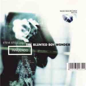 Steve Stoll Presents The Blunted Boy Wonder - Innuendo mp3 album