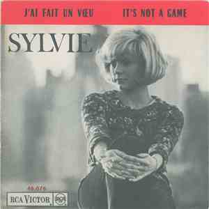 Sylvie - J'Ai Fait Un Vœu / It's Not A Game mp3 album