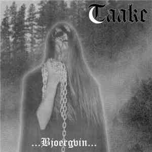 Taake - Over Bjoergvin Graater Himmerik mp3 album