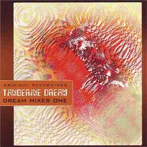 Tangerine Dream - Dream Mixes One mp3 album