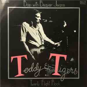 Teddy & The Tigers - Bop With Beaver Jeans mp3 album