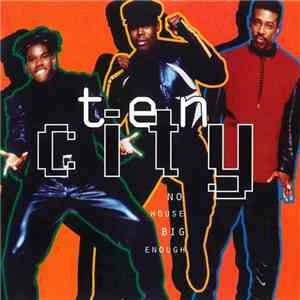 Ten City - No House Big Enough mp3 album