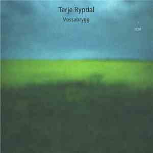 Terje Rypdal - Vossabrygg mp3 album